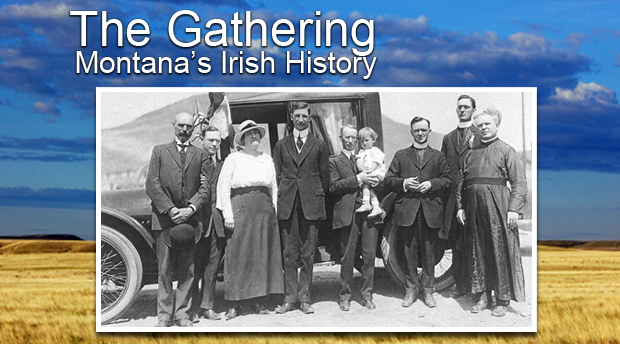 the gathering: Montana's Irish history